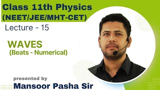 WAVES Class 11 PHYSICS Lecture  15 NEETJEEMHTCET Beats Numericals [upl. by Landry]