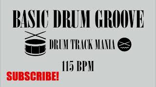 Basic Drum Groove 115 BPM Drum Backing Track [upl. by Nannette]