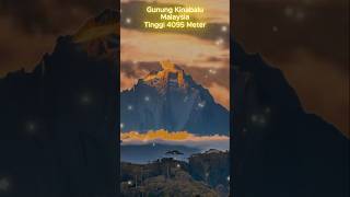 Gunung Kinabalu Tertinggi Malaysia facts erupsigunung motivation [upl. by Ahseen]