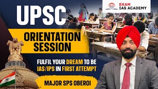 TIPS FOR BEGINNERS IN UPSC By Major SPS OberoiEkam IAS Academy [upl. by Namaan]