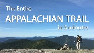 The Entire Appalachian Trail in 5 Minutes [upl. by Ridglee]