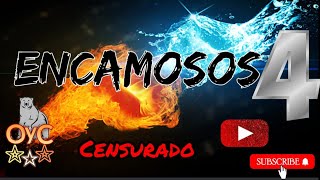 Encamosos CENSURADOS 4TA temporada [upl. by Rapp310]