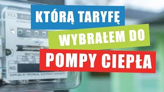 Która taryfa dla pompy ciepła  ja wybrałem [upl. by Yroj]