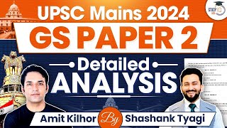 UPSC GS Paper 2 Mains 2024 Detailed Analysis  Polity Governance IR Social Justice  UPSC Mains [upl. by Festus]