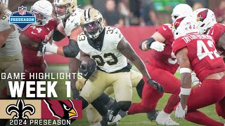 New Orleans Saints vs Arizona Cardinals  2024 Preseason Week 1 Game Highlights [upl. by Miza205]