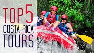 Best Tours in Costa Rica  Top 5 [upl. by Nelac]