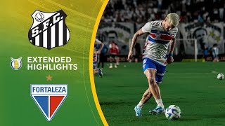 Santos vs Fortaleza  Extended Highlights  Brasilerao Série A  CBS Sports Golazo [upl. by Korry]