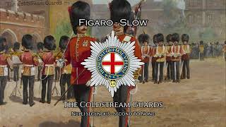 Figaro  Slow March Of The Coldstream Guards [upl. by Darum]