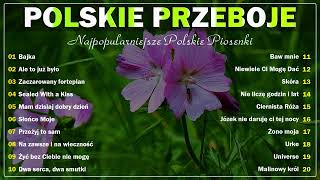 Najlepsze Polskie Przeboje 🌹 100 Najlepszych Polskich Piosenek [upl. by Champaigne]