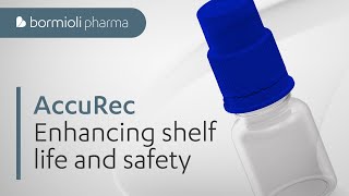 Bormioli Pharma  ACCUREC Enhancing Medication Shelf Life for Oral Medicine Bottles [upl. by Reinertson881]