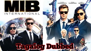 Men In Black International 2019 Tagalog Dubbed [upl. by Sapowith]