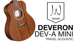 JN Guitars  DEVA MINI Deveron Series Acoustic Travel Guitar [upl. by Ardell]