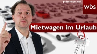 Mietwagen im Urlaub buchen🚗 – das sind die größten Fallen  Rechtsanwalt Christian Solmecke [upl. by Binny]