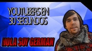 HOLA SOY GERMAN EN 30 SEGUNDOS [upl. by Aluor315]