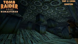 UnbEELievable Jump Scare  Tomb Raider II Remastered  Living Quarters [upl. by Nelrah]