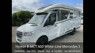 Hymer Mercedes BMCT 600 WhiteLine Automaat Enkele bedden [upl. by Isaacs716]