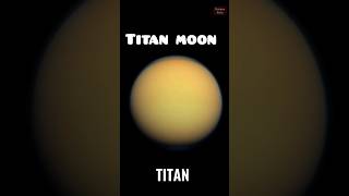 Titan moon of Saturn Planet mission Cassini titan [upl. by Merce606]