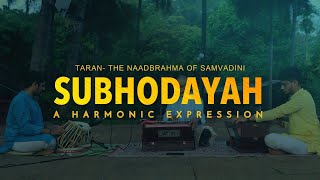 Subhodayah A Harmonic Expression  Dr Sudhanshu Kulkarni [upl. by Zulema434]