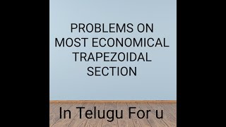 Problems on Most Economical Trapezoidal channelHHM [upl. by Ahsratal]