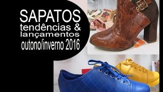 Sapatos Tendências amp Lançamentos Inverno2016 [upl. by Ynnal]