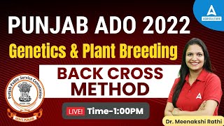 Punjab ADO 2022  Back Cross Method  By Dr Meenakshi Rathi [upl. by Blasius621]