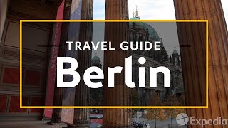 Berlin Vacation Travel Guide  Expedia [upl. by Nodroj]