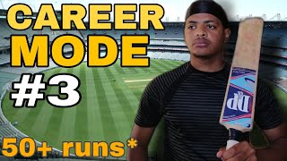 CRICKET 22 CAREER MODE 3 SCORING MY FIRST HALF CENTURY [upl. by Coumas]