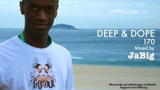 Deep Brazilian House Music Mix by JaBig Bossa Nova amp Samba Brazil Lounge Playlist DEEP amp DOPE 170 [upl. by Ennairod]