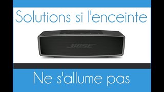 3 solutions si votre enceinte Bose SoundLink Mini ne sallume plus [upl. by Neitsirhc]