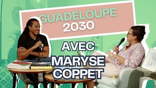 GUADELOUPE 2030  MARYSE COPPET  Le lobbying et la justice au service du développement territorial [upl. by Anihcak]