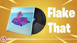 Fortnite  Flake That  Lobby Music Pack [upl. by Ruscher]