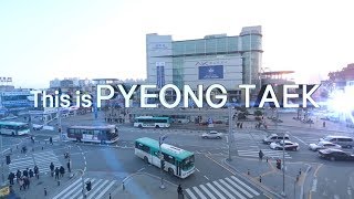 홍보영상 Pyeongtaek awaits you [upl. by Parry399]