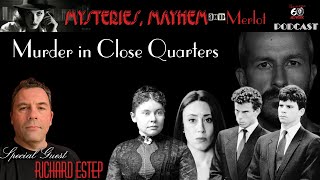 Murder in Close Quarters with Richard Estep  Mysteries Mayhem amp Merlot [upl. by Nniuqal994]