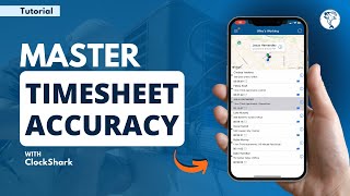 Master Timesheet Accuracy With ClockShark  Time Tracking [upl. by Onirefez462]