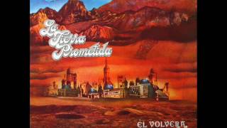 El Volvera 1974  La Tierra Prometida Album Completo [upl. by Lanod756]