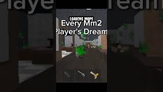 every mm2 players dream [upl. by Leveridge679]