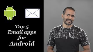 Top 5 Email apps for Android [upl. by Adrea]