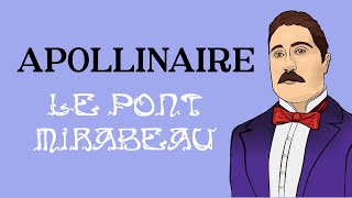 Le pont Mirabeau  Guillaume Apollinaire Lecture [upl. by Annairdua]