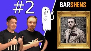 Ghosts ft Paul Gannon  Episode 2  Barshens [upl. by Luas]