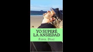 SUPERA LA ANSIEDAD Audiolibro [upl. by Akcinat]