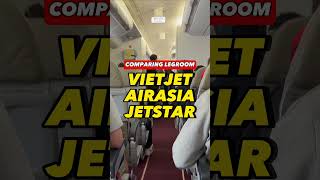 Comparing Jetstar Vietjet AirAsia legroom vietjetair airasia jetstar [upl. by Zamir483]