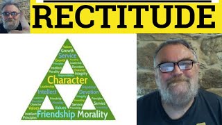 🔵 Rectitude Meaning  Rectitude Examples  Rectitudinous Defined  Formal Vocabulary  Rectitude [upl. by Beauregard]