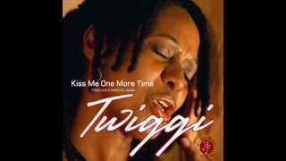 Twiggi  Kiss Me One More Time [upl. by Durning]