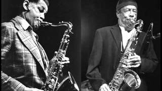 Blues up and down  Dexter Gordon Johnny Griffin [upl. by Baggett]