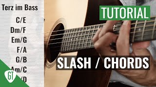 Slash Chords  Die schönsten aller Akkorde  Gitarren Tutorial Deutsch [upl. by Ayela]