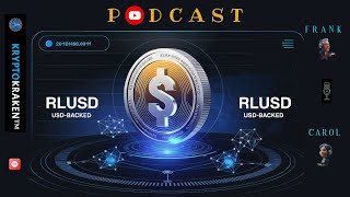 🎙️ Podcast Episode Ripples RLUSD Stablecoin – A Game Changer in the Crypto Space 💥 [upl. by Trahurn]