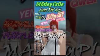 XClip KPop x Mötley Crüe  Looks That Kill  BADVILLAIN  QWER  YENA  PURPLE KISS  MV Mashup [upl. by Huan]