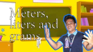 Meters Liters and Grams Music Video [upl. by Nelyahs458]