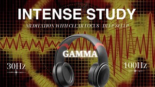 Intense Study  40Hz Gamma Binaural Beats Meditation With Clear Focus Deep Sleep [upl. by Brag547]