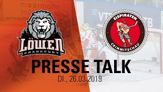 Presse Talk Löwen Frankfurt  Eispiraten Crimmitschau 26032019 [upl. by Fritzie]